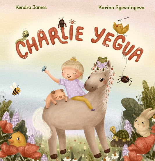 "Charlie Yegua" (Spanish Edition)